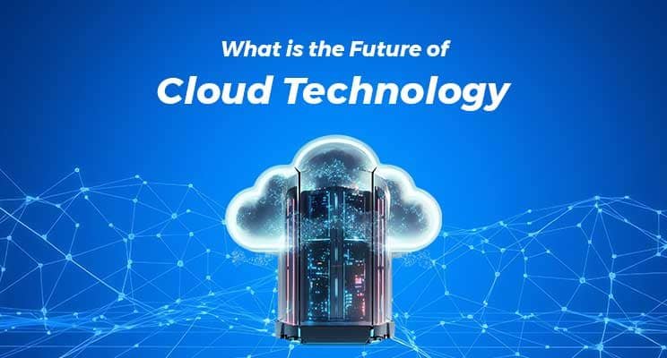 How Cloud Technology Is Changing the Future of Modern Computing